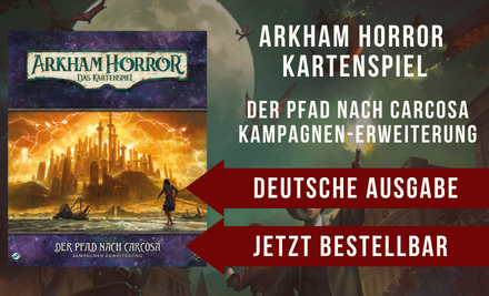 Arkham Horror Kartenspiel - Der Pfad nach Carcosa - Kampagnen-Erweiterung (DE)