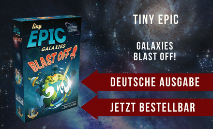 Tiny Epic Galaxies: Blast Off! (DE)