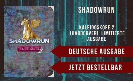 Shadowrun: Kaleidoskope 2 (Hardcover) - Limitierte Ausgabe 
