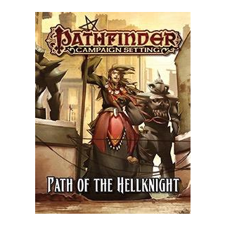 Pathfinder: Campaign Setting - Path of the Hellknight (EN)