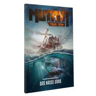 Mutant: Jahr Null RPG: Das Nasse Grab - Zonenkompendium 2 (DE)