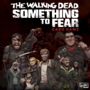 The Walking Dead: Something to Fear (EN)