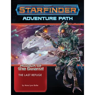 Starfinder RPG: Adventure Path - The Last Refuge - Attack of the Swarm 2 of 6) (EN)