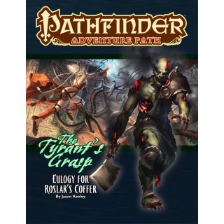 Pathfinder Adventure Path: Eulogy for Roslars Coffer (Tyrants Grasp 2 of 6) (EN)