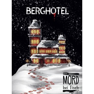 MORD bei Tisch: Berghotel (DE)
