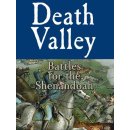 Death Valley: Battles for the Shenandoah (EN)