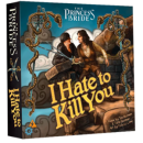 The Princess Bride I Hate to Kill You 2nd Edition (EN)