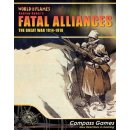 Fatal Alliances: The Great War 1914-1918 World In Flames...