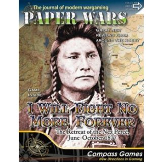 Paper Wars Magazine 82: I Will Fight No More Forever Retreat Of The Nez Perce June October 1877 (EN)