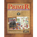 Primer: The Gamers Source for Battles from the Age of...