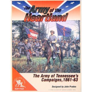 The Army of the Heartland: The Army of Tennessee`s Campaigns, 1861-1863 (EN)