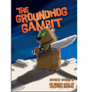 Holiday Hijinks - The Groundhog Gambit (EN)