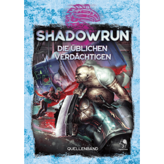 Shadowrun: Die üblichen Verdächtigen (Hardcover) (DE)