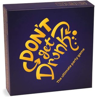 Dont get Drunk (EN)