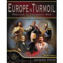 Europe in Turmoil: Prelude to the Great War Deluxe...