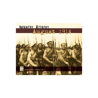 Infantry Attacks: August 1914 2nd Edition Reprint (EN)