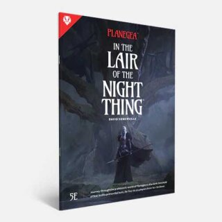 The Star-Shamans Song of Planegea 5E - In the Lair of the Night Thing (EN)