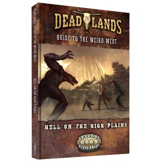 Savage Worlds: Deadlands The Weird West - Hell on the High Plains (EN)
