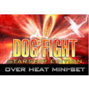 Dog Fight Starship Edition: Over Heat Mini-Set (EN)