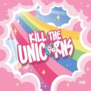Kill the Unicorns (EN)