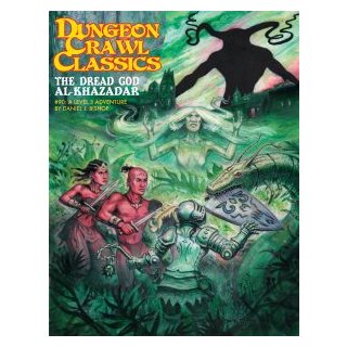 Dungeon Crawl Classics: 90 - The Dread God of AlKhazadar (EN)