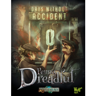 Through The Breach RPG: Penny Dreadful - Days with Accident (EN)