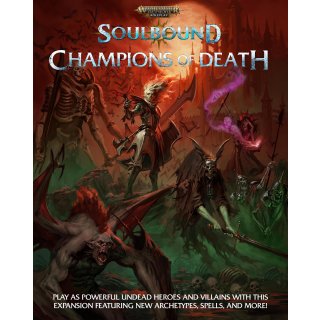 Warhammer Age of Sigmar - Soulbound RPG: Champions of Death (EN)