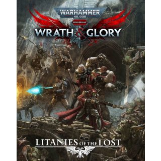 Warhammer 40K - Wrath & Glory RPG: Litanies of the Lost (EN)