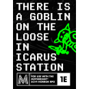 Mothership RPG: There is a Goblin in Icarus Station (EN)