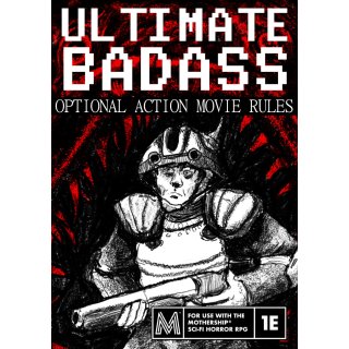 Mothership RPG: Ultimate Badass (EN)