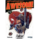 Fallout - Wasteland Warfare: Astoundingly Awesome Tales 1...