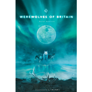 Liminal RPG: Werewolves of Britain (EN)