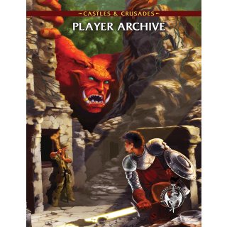 Castles and Crusades RPG: Players Archive (EN)