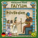 Faiyum - Privilegien (DE/EN)