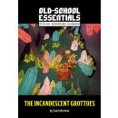 Old-School Essentials RPG: The Incandescent Grottoes HC (EN)