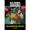Old-School Essentials: The Incandescent Grottoes HC (EN)