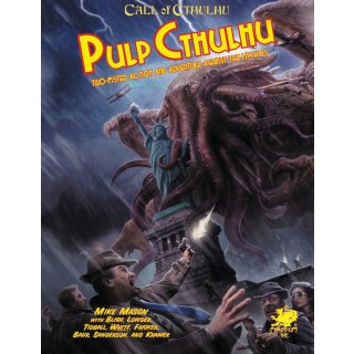 Call of Cthulhu RPG - Pulp Cthulhu Two-Fisted Action & Adventure Against The Mythos Hardcover (EN)