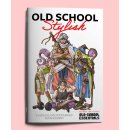 Old School Stylish (EN)