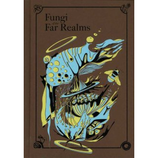 Fungi of the Far Realms HC (EN)