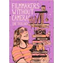 Filmmakers without Cameras Trilogy (EN)