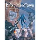 Rifts RPG: MercTown (EN)