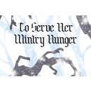 To Serve her Wintry Hunger RPG (EN)