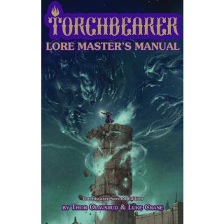 Burning Wheel Torchbearer RPG: 2nd Edition Lore Masters Manual Hardcover (EN)