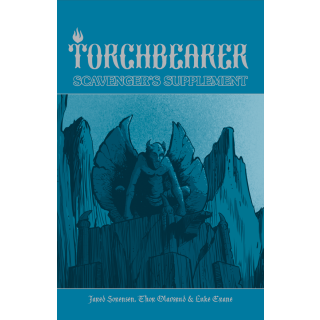 Burning Wheel Torchbearer RPG: 2nd Edition Scavengers Supplement (EN)