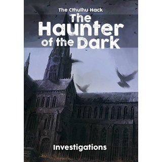 The Cthulhu Hack RPG: Haunter of the Dark (EN)