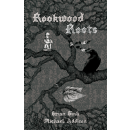 The Curse of the House of Rookwood RPG: Rookwood Roots (EN)