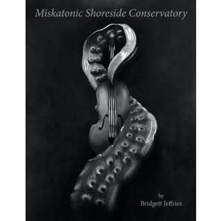 Cthulhu Dark RPG: Miskatonic Shoreside Conservatory Softcover (EN)