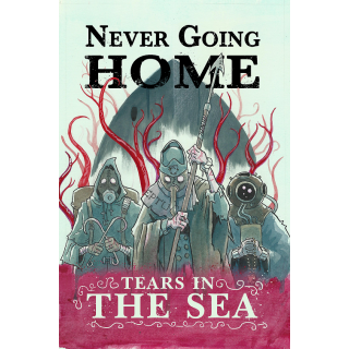 Never Going Home RPG: Tears in the Sea (EN)