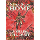 Never Going Home RPG: Bones in the Dust (EN)