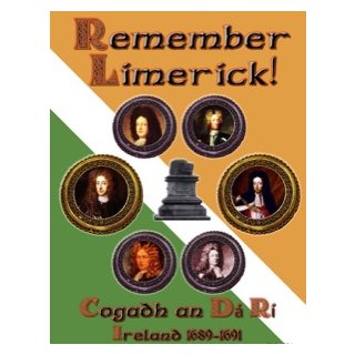 Remember Limerick! - The War of the Two Kings: Ireland, 1689-1691 (EN)